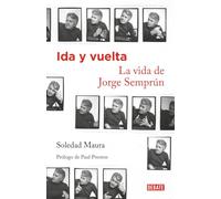 Ida y vuelta. La vida de Jorge Semprún