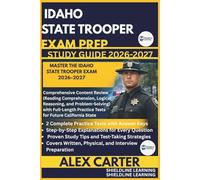 IDAHO STATE TROOPER EXAM PREP STUDYGUIDE 2026/2027: MASTER THE IDAHO STATE TROOPER EXAM 2026-2027