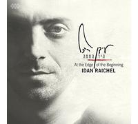 Idan Raichel - At the Edge of the Beginning [New CD]