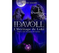 Idavoll : L'Héritage de Loki - Part 1 : Les Arcanes de Carnac