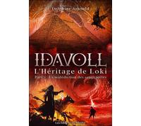 Idavoll (tome 3) : La Malédiction des Sangs Mêlés L'Héritage de Loki, part 2 - Delphine Arnould - Du Menhir Les Editions - broché - Roman