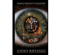 IDDIO RIFLESSO: Il sistema nervoso dell’assoluto