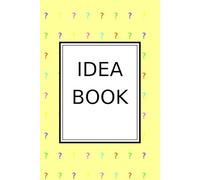 Idea Book: Journal.Workbook.Exercise Book.Logbook.Copybook.Planner