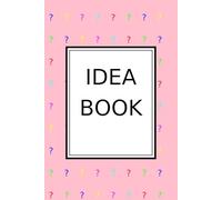 Idea Book: Journal.Workbook.Exercise Book.Logbook.Copybook.Planner