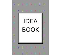 Idea Book: Journal.Workbook.Exercise Book.Logbook.Copybook.Planner