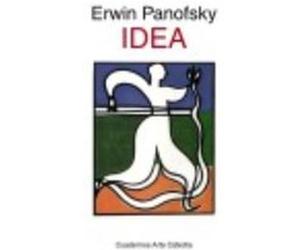 Idea: Contribución A La Historia De La Teoría Del Arte - Erwin Panofsky Erwin Panofsky (Auteur)
