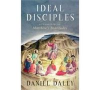 Ideal Disciples by Daniel Daley Daniel Daley (Auteur)