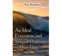 Ideal Ecosystem & Several Problems Of Our Time