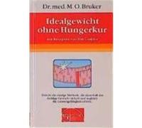 Idealgewicht ohne Hungerkur Bruker, Max Otto (Auteur)