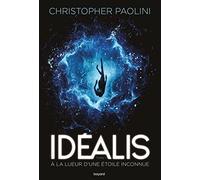 Idéalis, Tome 01: Idéalis À la lueur d'une étoile inconnue