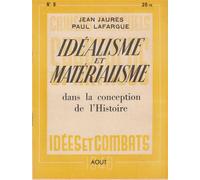 Idealisme et materialisme dans la conception de l'histoire - Jean Jaurès - Amis De Spartacus - broché - Essai