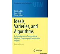 Ideals, Varieties, And Algorithms