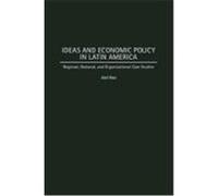 Ideas and Economic Policy in Latin America Anil Hira (Auteur)