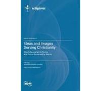 Ideas And Images Serving Christianity