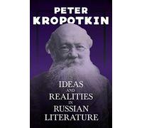 Ideas And Realities In Russian Literature