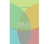 Ideas At The Intersection Of Mathematics, Philosophy, And Theology
