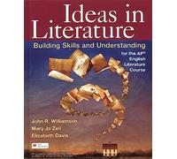 Ideas in Literature: Building Skills and Understanding for the Ap Course
