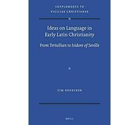 Ideas On Language In Early Latin Christianity