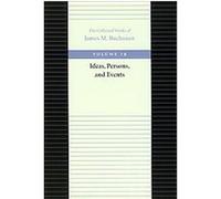 Ideas, Persons, and Events, COLLECTED WORKS OF JAMES M BUCHANAN James M. Buchanan (Auteur)