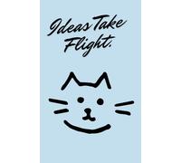 Ideas Take Flight - Creative Journal: Daily Inspiration, Goal Setting & Creative Thinking | 150 Pages of Imagination