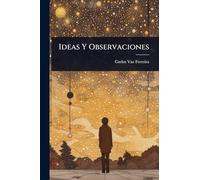 Ideas Y Observaciones