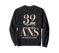 Idée Cadeau 32 Ans de Mariage - Noces de cuivre Sweatshirt