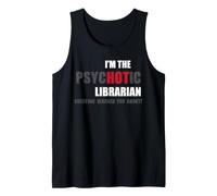Idée Cadeau Amusante « I'm The Psychotic Librarian » Débardeur