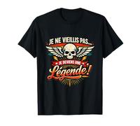 Idée Cadeau Anniversaire Homme Humour Je Deviens Une Légende T-Shirt