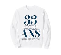Idée Cadeau Couple 33 Ans de Mariage - Noces de Porphyre Sweatshirt