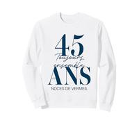 Idée Cadeau Couple 45 Ans de Mariage - Noces de Vermeil Sweatshirt