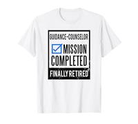 Idée Cadeau de départ à la Retraite, conseiller d'orientation à la Retraite T-Shirt