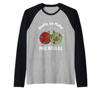 Idée Cadeau Drôle Arrête De Mater Mes Boules Manche Raglan