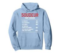 Idée Cadeau Drôle De Taux Horaire De Soudage pour Un Soudeur Sweat à Capuche, Unisexe pour Adultes, Bleu poudré, XL