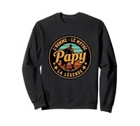 Idée Cadeau Papy Homme Mythe Légende Humour Grand Père Sweatshirt