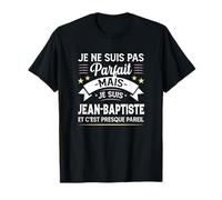 Idée Cadeau Personnalisé Prénom Jean-Baptiste Humour Homme T-Shirt