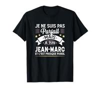 Idée Cadeau Personnalisé Prénom Jean-Marc Humour Homme T-Shirt