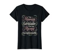 IDÉE Cadeau pour LA Fete des Grands Meres ET Mamie GENIALE T-Shirt