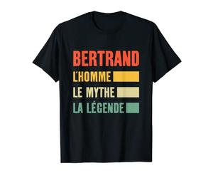 Idée Cadeau Prénom Bertrand L'Homme Le Mythe La Légende T-Shirt