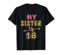 Idée d'anniversaire pour elle avec inscription « My Sister Is 18 Years Old » T-Shirt