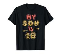 Idée d'anniversaire pour lui avec inscription « My Son Is 18 Years Old » T-Shirt