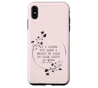 Idée de Citation If I Loved You Less Jane Austen Coque pour iPhone XS Max