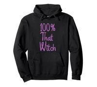 Idée de Costume d'halloween 100% That Witch Sweat à Capuche