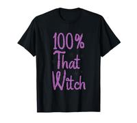 Idée de Costume d'halloween 100% That Witch T-Shirt