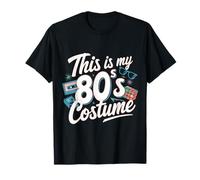 Idée de déguisement « This is My 80s » T-Shirt