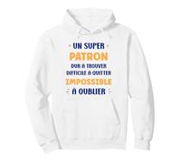 Idée Départ Humour Patron Homme metier Original Super Patron Sweat à Capuche