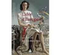 Idée d'Europe - Jean-Marc Ferry - Sorbonne Universite Presses - broché - Etude