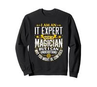Idée d'expert en Informatique Drôle Pas Un Magicien - Expert en Informatique Sweatshirt