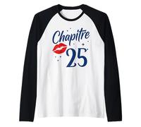 Idée Drole Humour chapitre 25 Ans Joyeux Anniversaire 25 Ans Manche Raglan