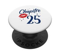Idée Drole Humour chapitre 25 Ans Joyeux Anniversaire 25 Ans PopSockets PopGrip Adhésif