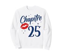 Idée Drole Humour chapitre 25 Ans Joyeux Anniversaire 25 Ans Sweatshirt